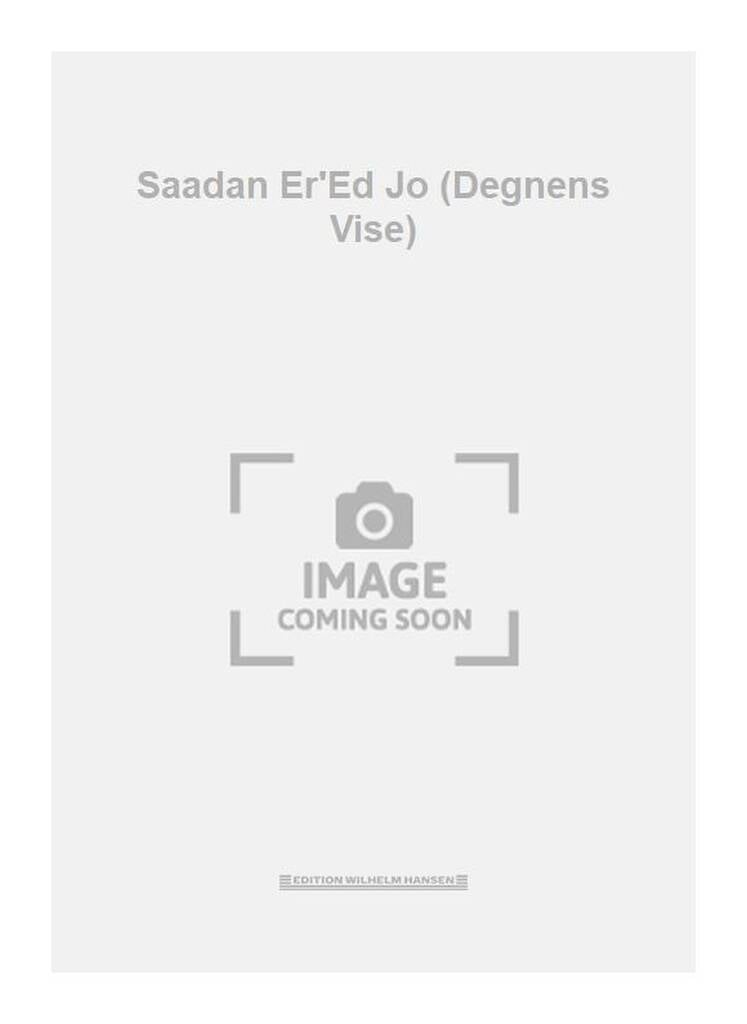 Saadan Er'Ed Jo (Degnens Vise)